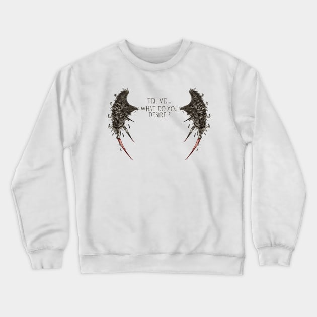 Lucifer Morningstar What Do You Desire? - Mightbelucifer Crewneck Sweatshirt by mightbelucifer